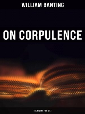 cover image of On Corpulence--The History of Diet